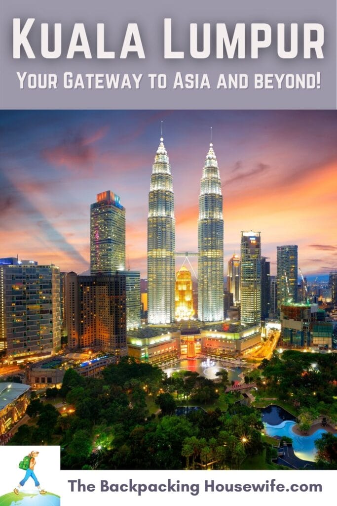 Kuala Lumpur The Backpacking Housewife