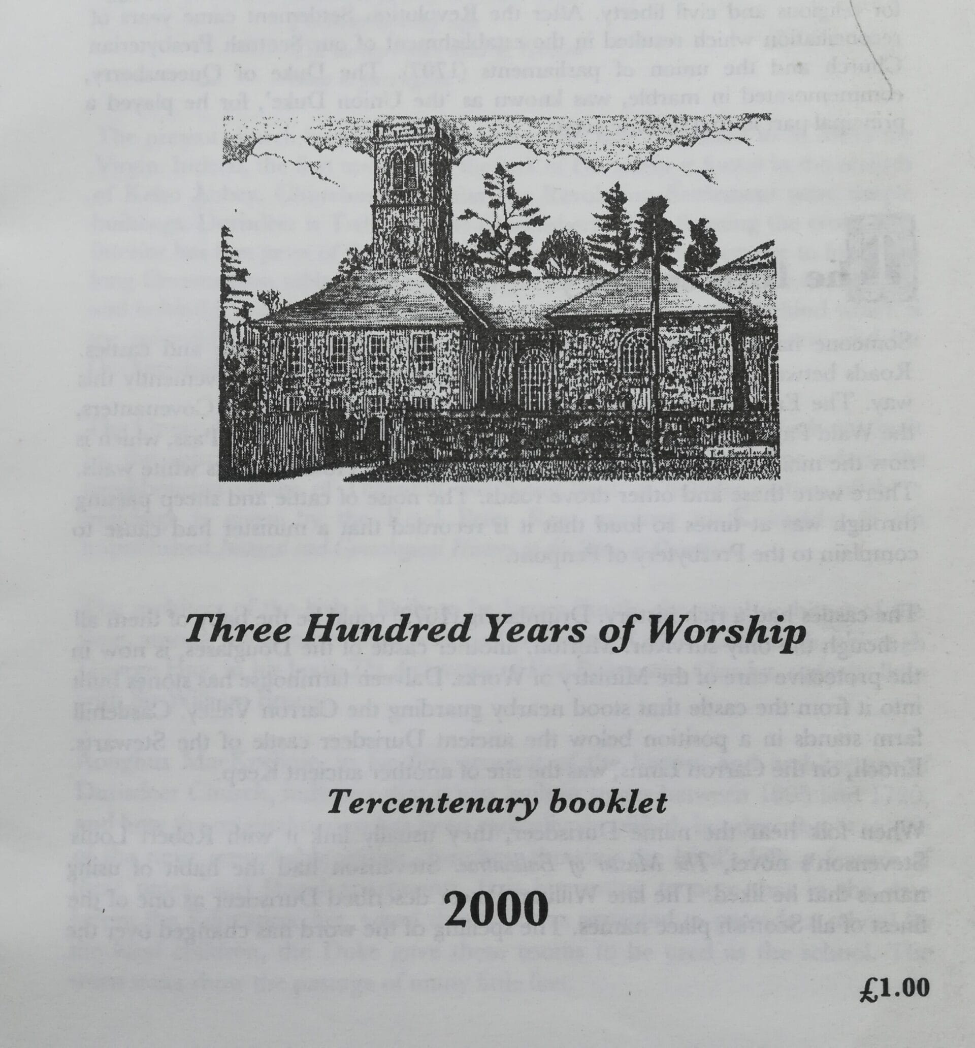 Three Hundred Years of Worship. Tercentenary Booklet by Rev William Scott. Durisdeer Minister from 1953 to 2008