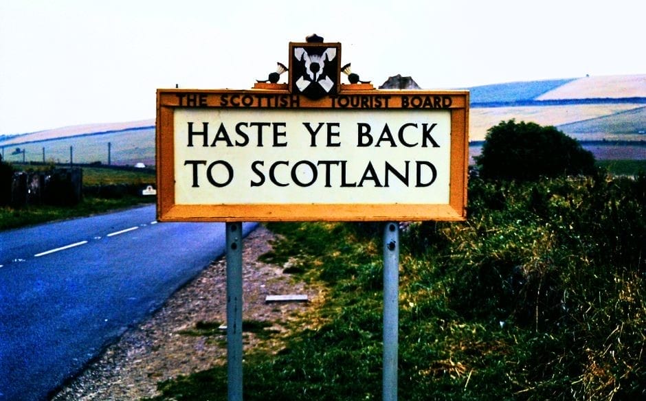Haste ye back to Scotland!