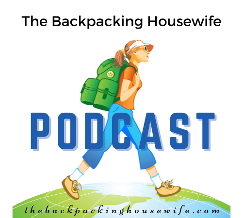 Travel With The Backpacking Housewife Podcast
