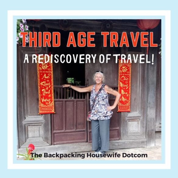 Third Age Travel The Backpacking Housewife Janice Horton