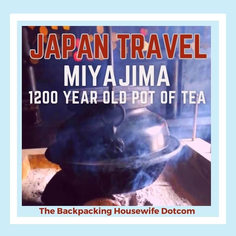 Miyajima: 1200 year old pot of tea