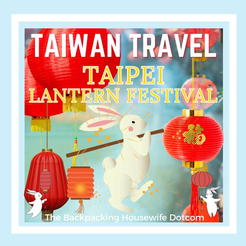 TAIWAN TRAVEL TAIPEI LANTERN FESTIVAL