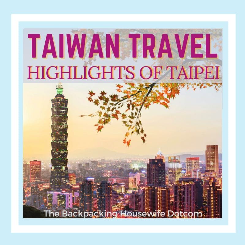 TAIWAN HIGHLIGHTS