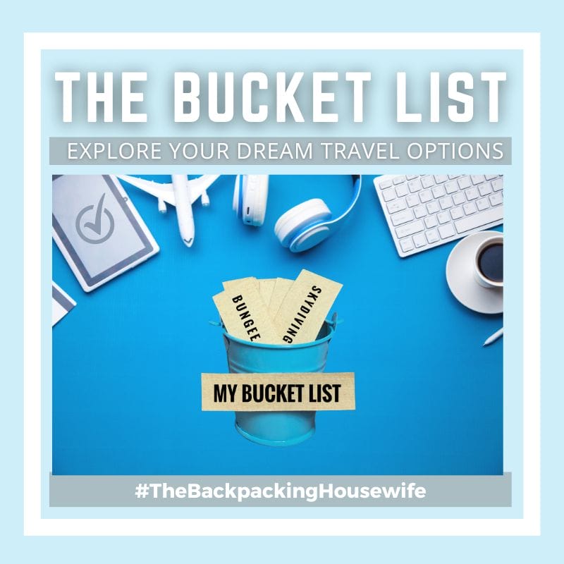 BUCKET LIST TRAVEL for your travel wish list