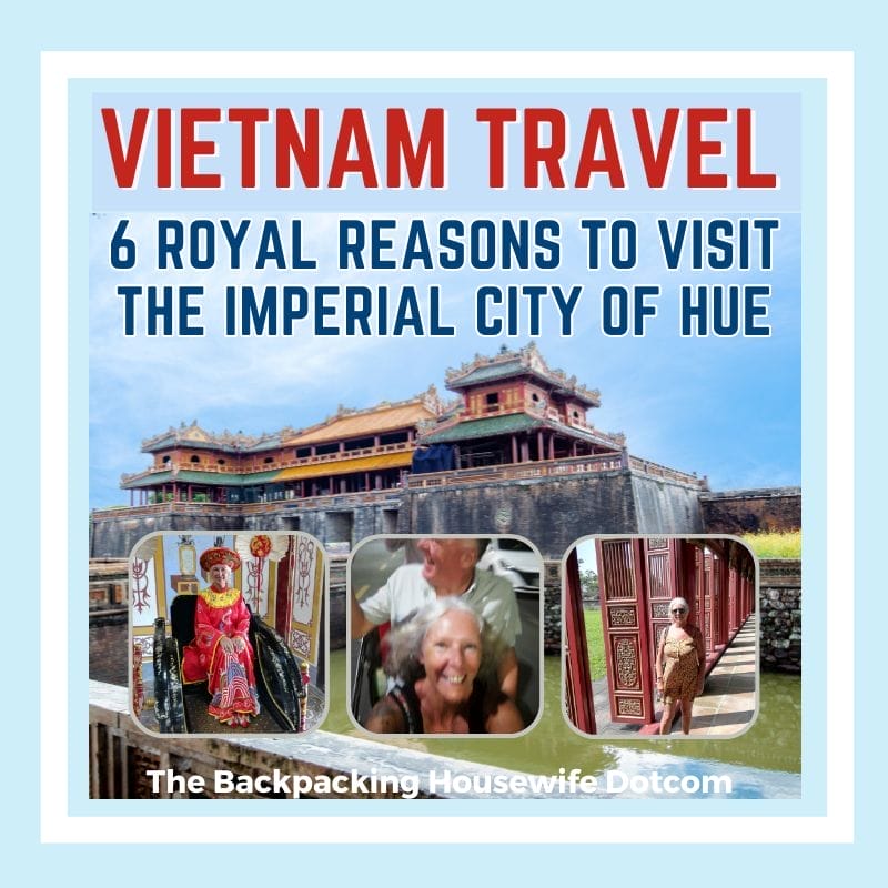 Six reasons to visit the Imperial City of Hue