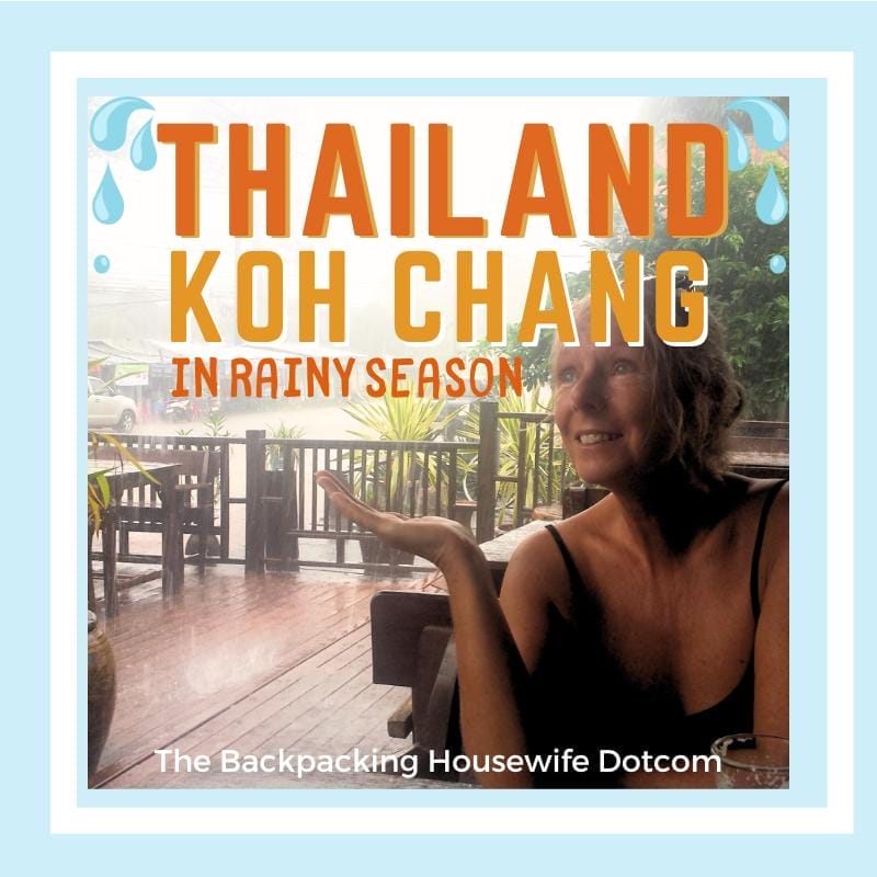 KOH CHANG IN RAINY SEASON
