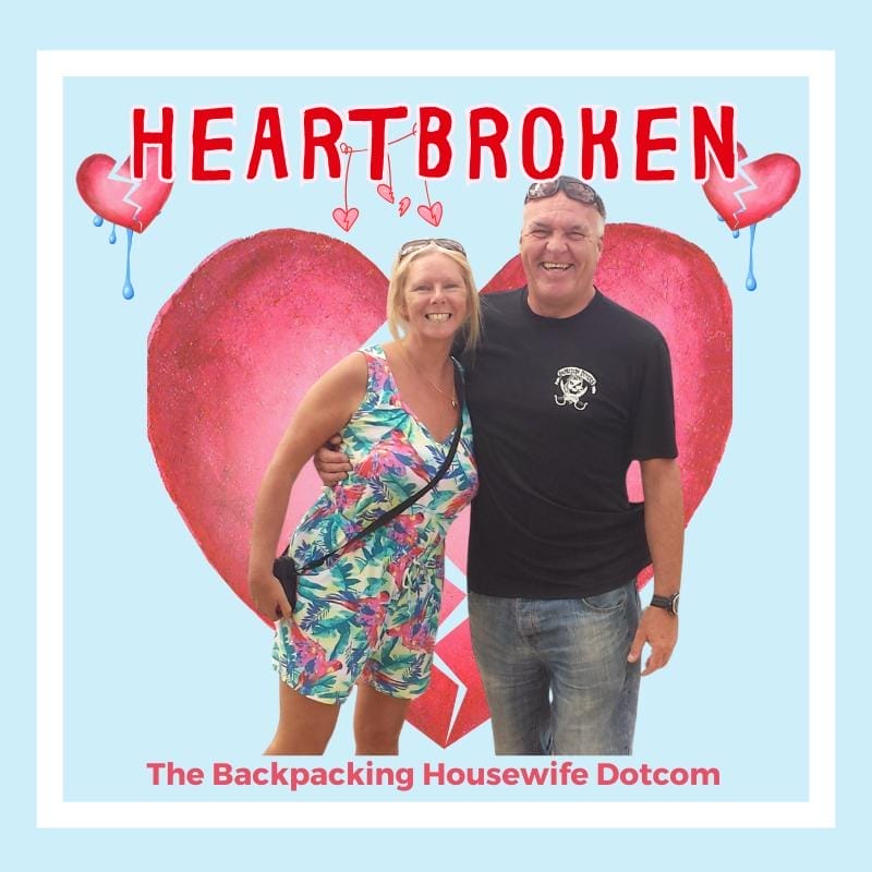 THE BACKPACKING HOUSEWIFE HEARTBROKEN