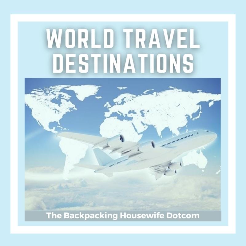 DESTINATIONS THE BACKPACKING HOUSEWIFE